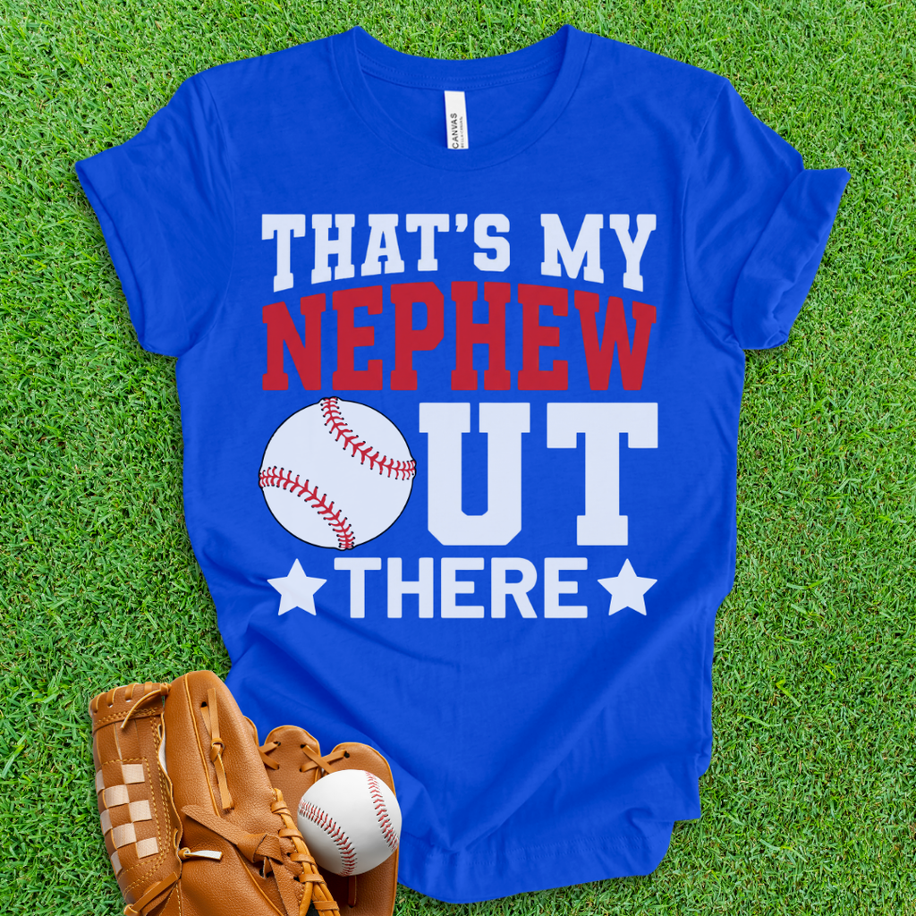 That's My Nephew Baseball T-Shirt