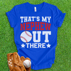 That's My Nephew Baseball T-Shirt