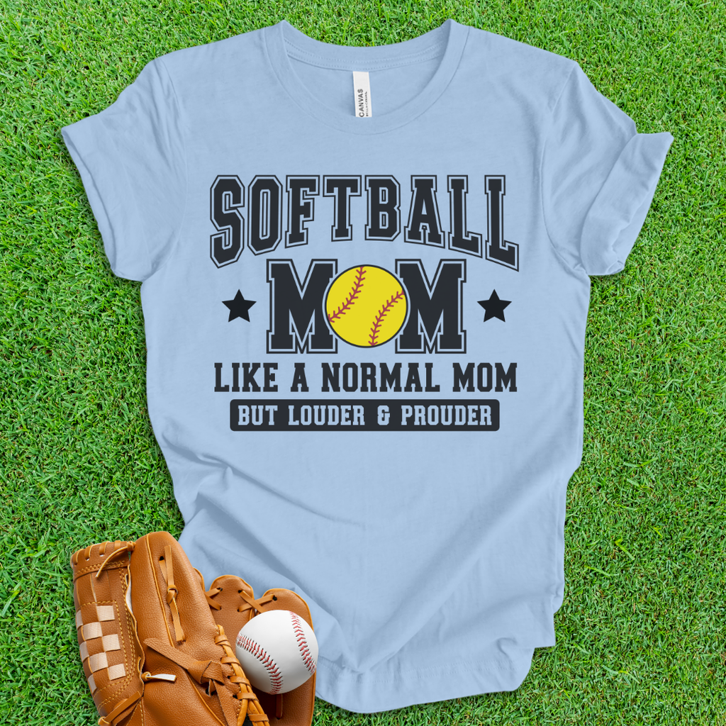 Softball Mom Loud and Proud T-Shirt