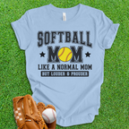 Softball Mom Loud and Proud T-Shirt