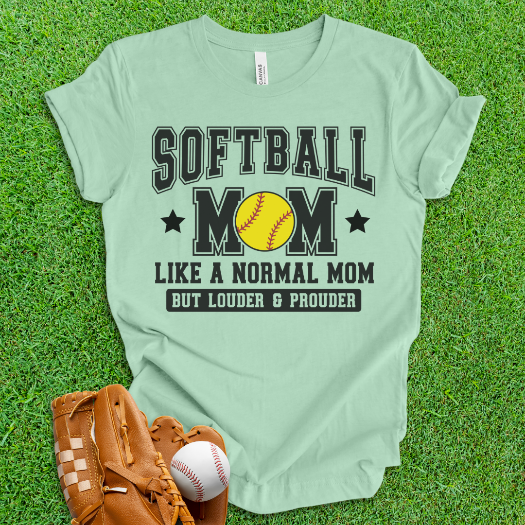 Softball Mom Loud and Proud T-Shirt