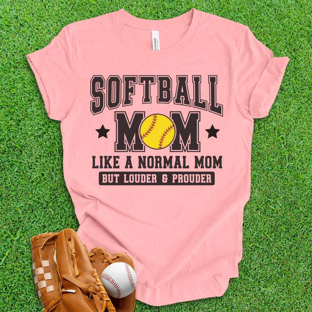 Softball Mom Loud and Proud T-Shirt