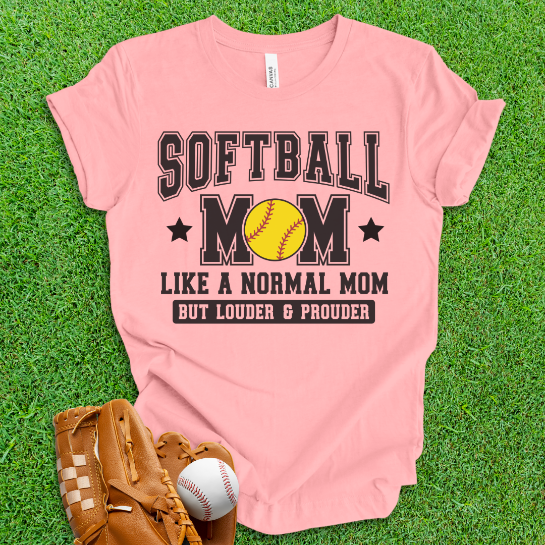 Softball Mom Loud and Proud T-Shirt
