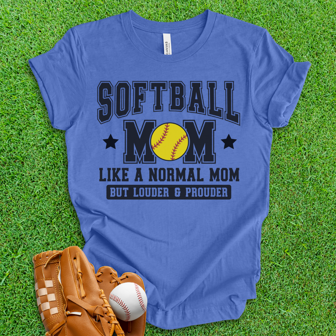 Softball Mom Loud and Proud T-Shirt