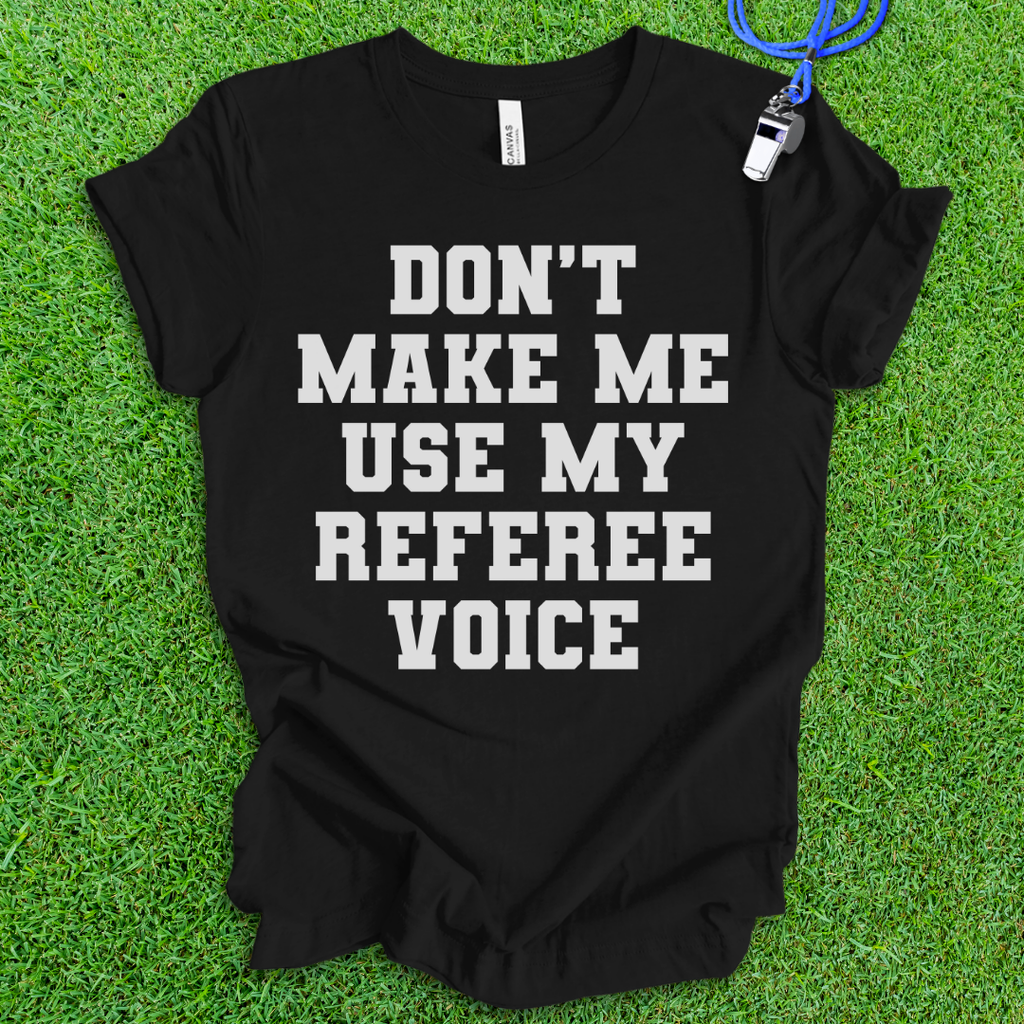 Referee Voice T-Shirt