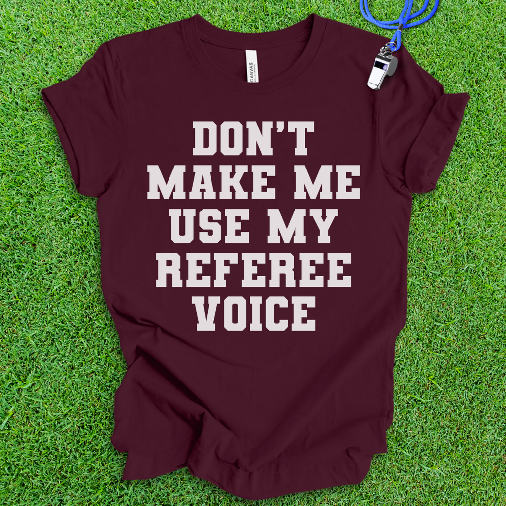Referee Voice T-Shirt