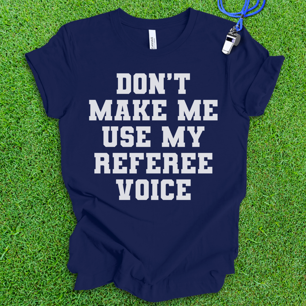 Referee Voice T-Shirt