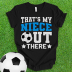 That's My Niece Soccer T-Shirt