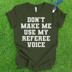 Referee Voice T-Shirt