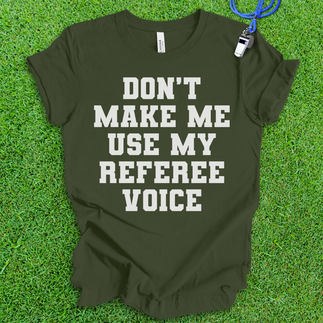 Referee Voice T-Shirt