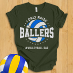 Ballers Volleyball Dad T-Shirt