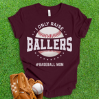 Ballers Baseball Mom T-Shirt