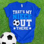 That's My Niece Soccer T-Shirt