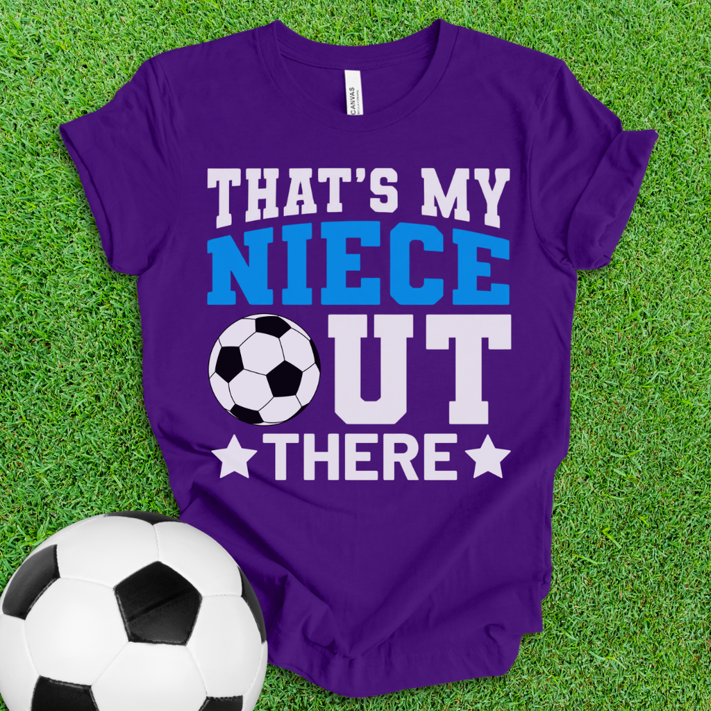That's My Niece Soccer T-Shirt