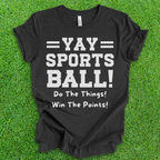 YAY Sports Ball T-Shirt