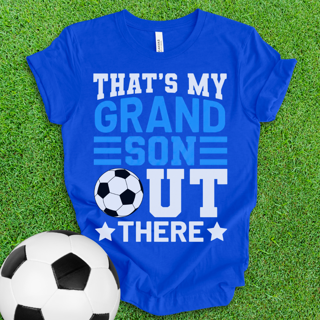 That's My Grandson Soccer T-Shirt