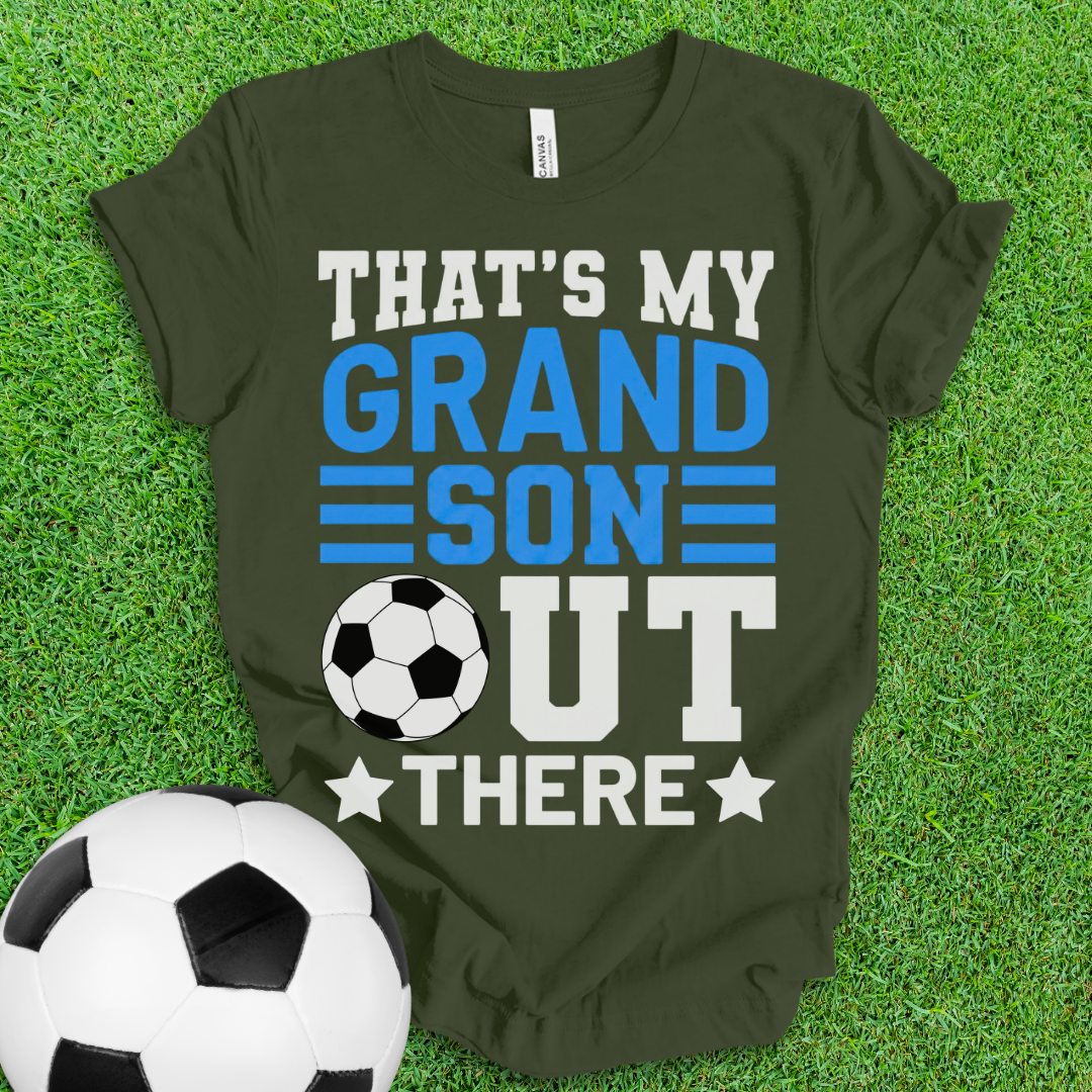 That's My Grandson Soccer T-Shirt