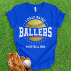 Ballers Softball Mom T-Shirt