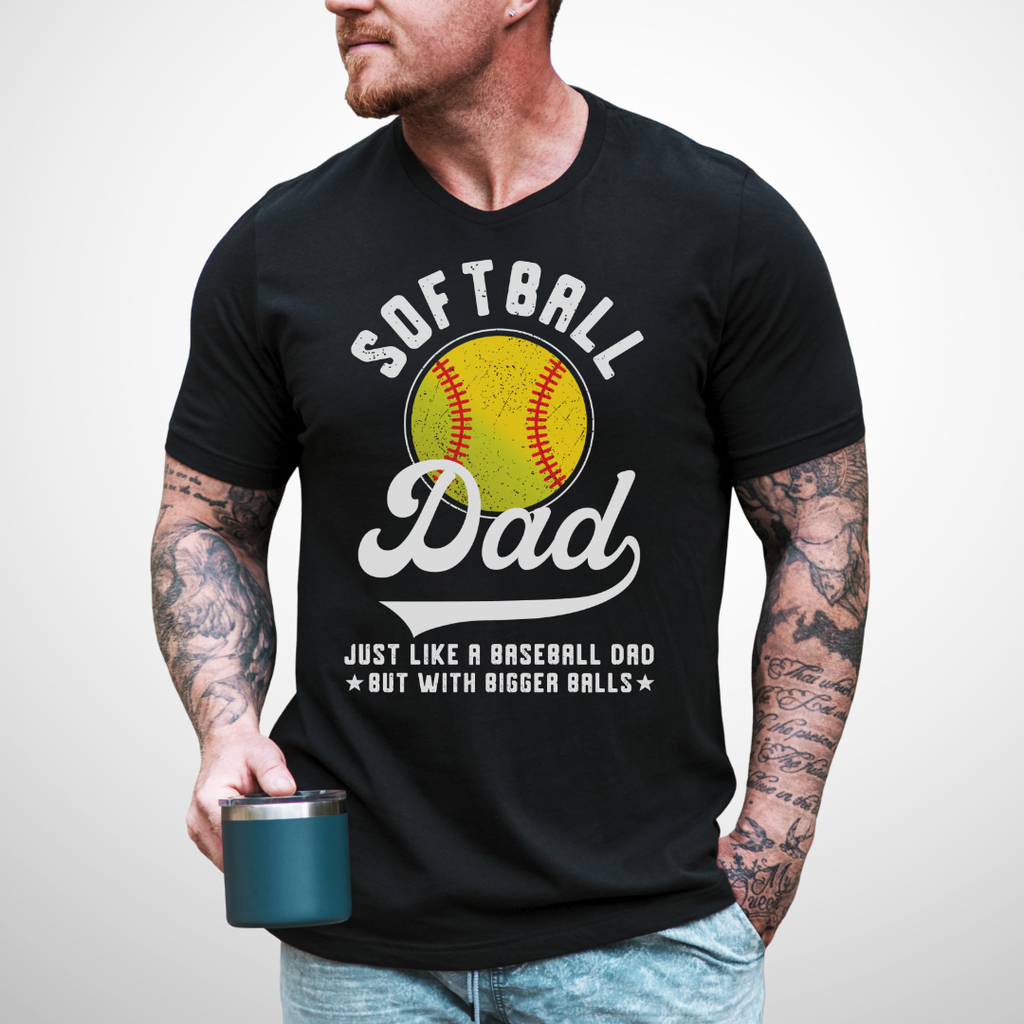 Softball Dad Big Balls T-Shirt