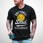 Softball Dad Big Balls T-Shirt