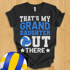 That's My Granddaughter Volleyball T-Shirt