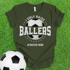 Ballers Soccer Mom T-Shirt