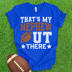 That's My Nephew Football T-Shirt