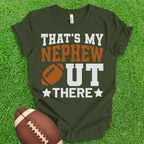 That's My Nephew Football T-Shirt