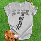 He Is Risen Baseball T-Shirt