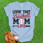 Baseball Mom Life T-Shirt