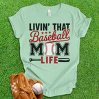 Baseball Mom Life T-Shirt