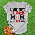 Baseball Mom Life T-Shirt