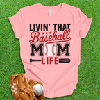 Baseball Mom Life T-Shirt