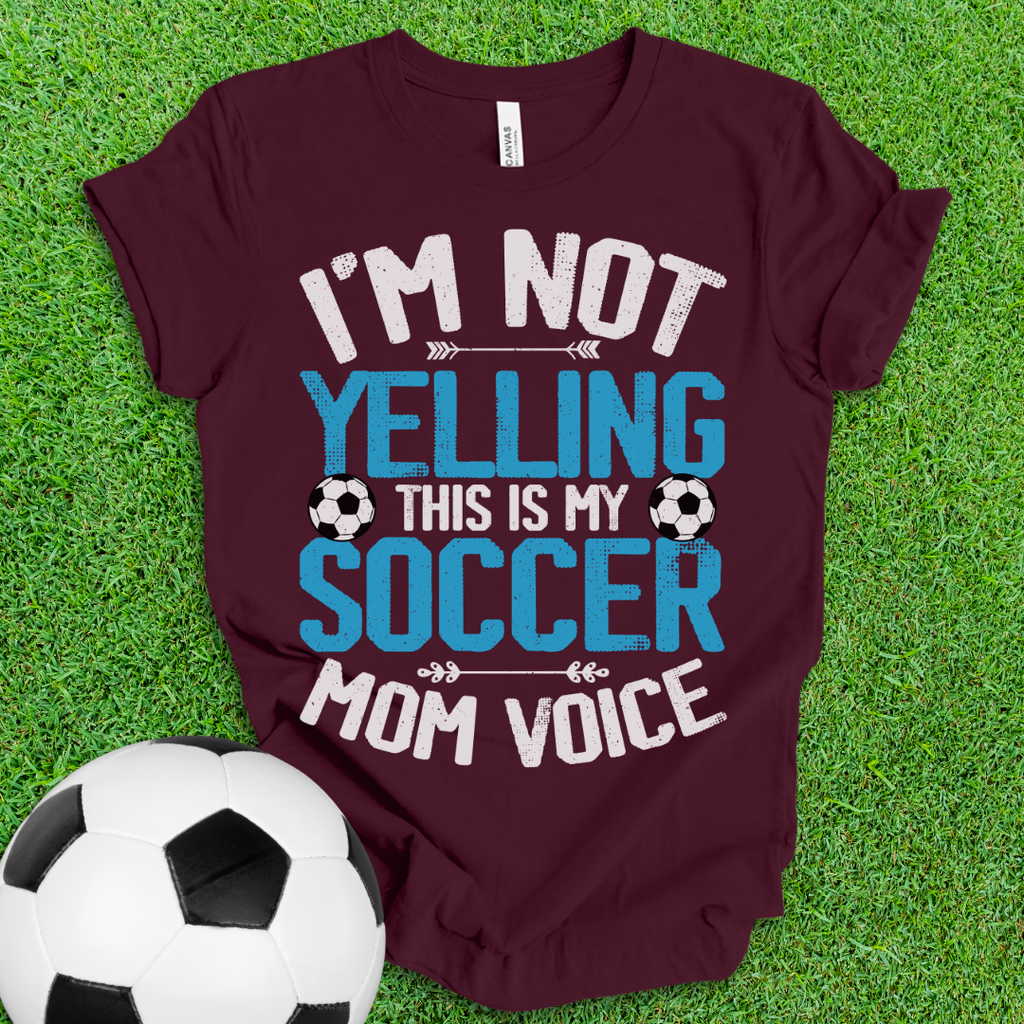 Soccer Mom Voice T-Shirt